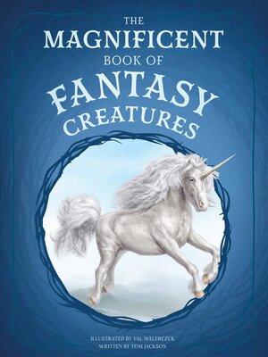 cover image of The Magnificent Book of Fantasy Creatures